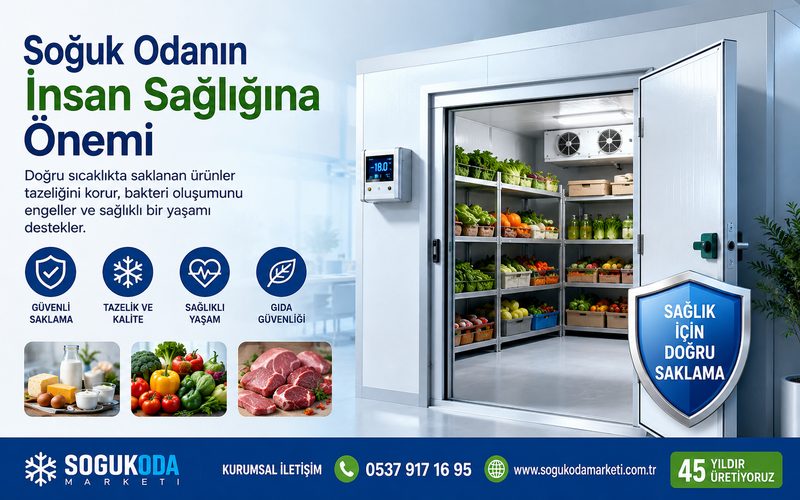 Soğuk Odanın İnsan Sağlığına Önemi