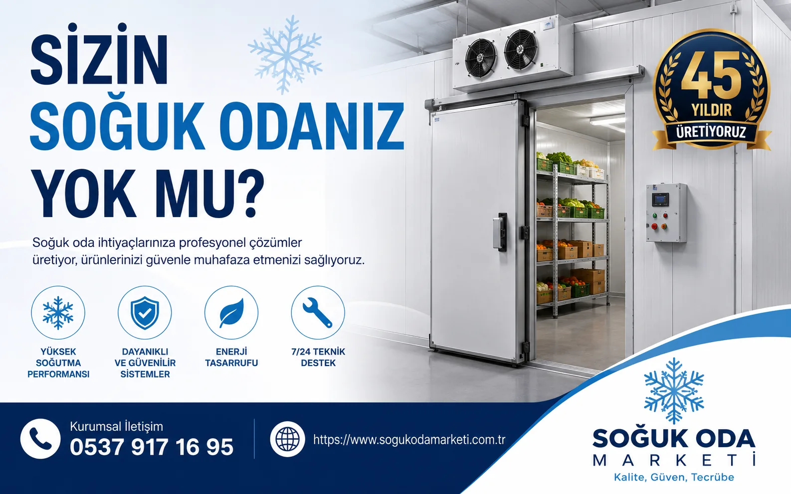 Sizin Soğuk Odanız Yok mu